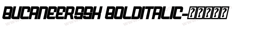 BucaneerSSK BoldItalic字体转换